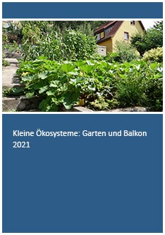 Kleine Ökosysteme: Garten und Balkon